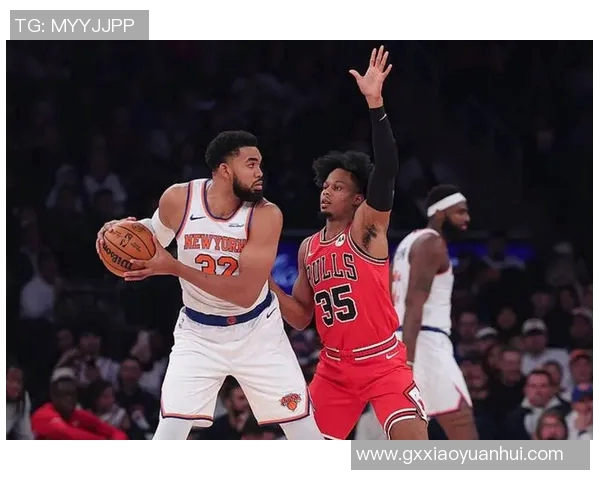 公牛队对阵尼克斯直播全程回顾与精彩瞬间分析