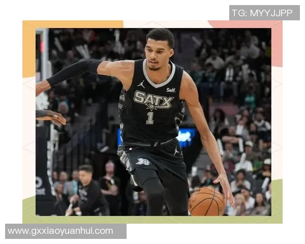 文班亚马新秀赛季表现惊艳场均数据引领同届球员竞争